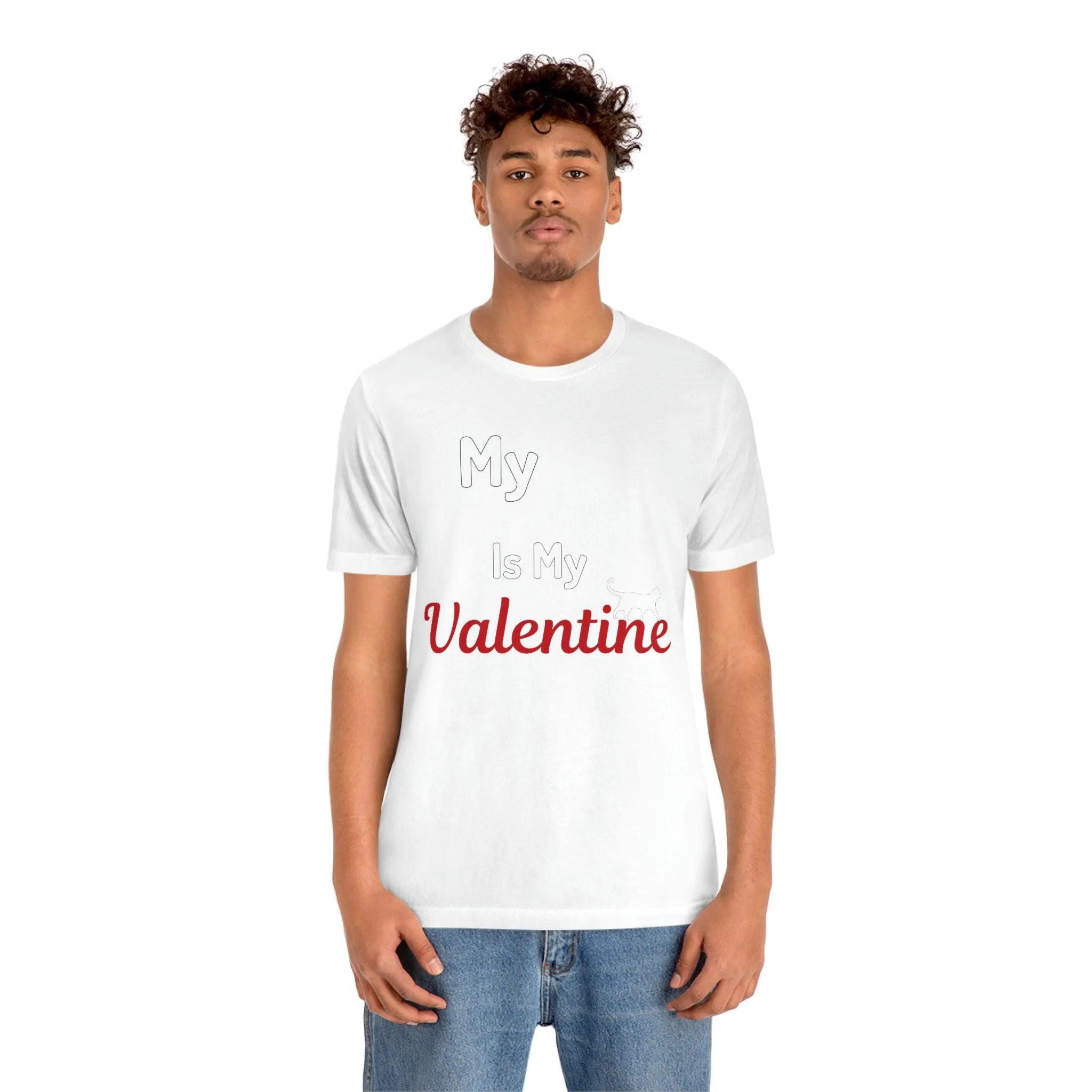 My Cat is My Valentine, Pet lover Valentine shirt - Cute cat lover shirt - gift for cat lovers