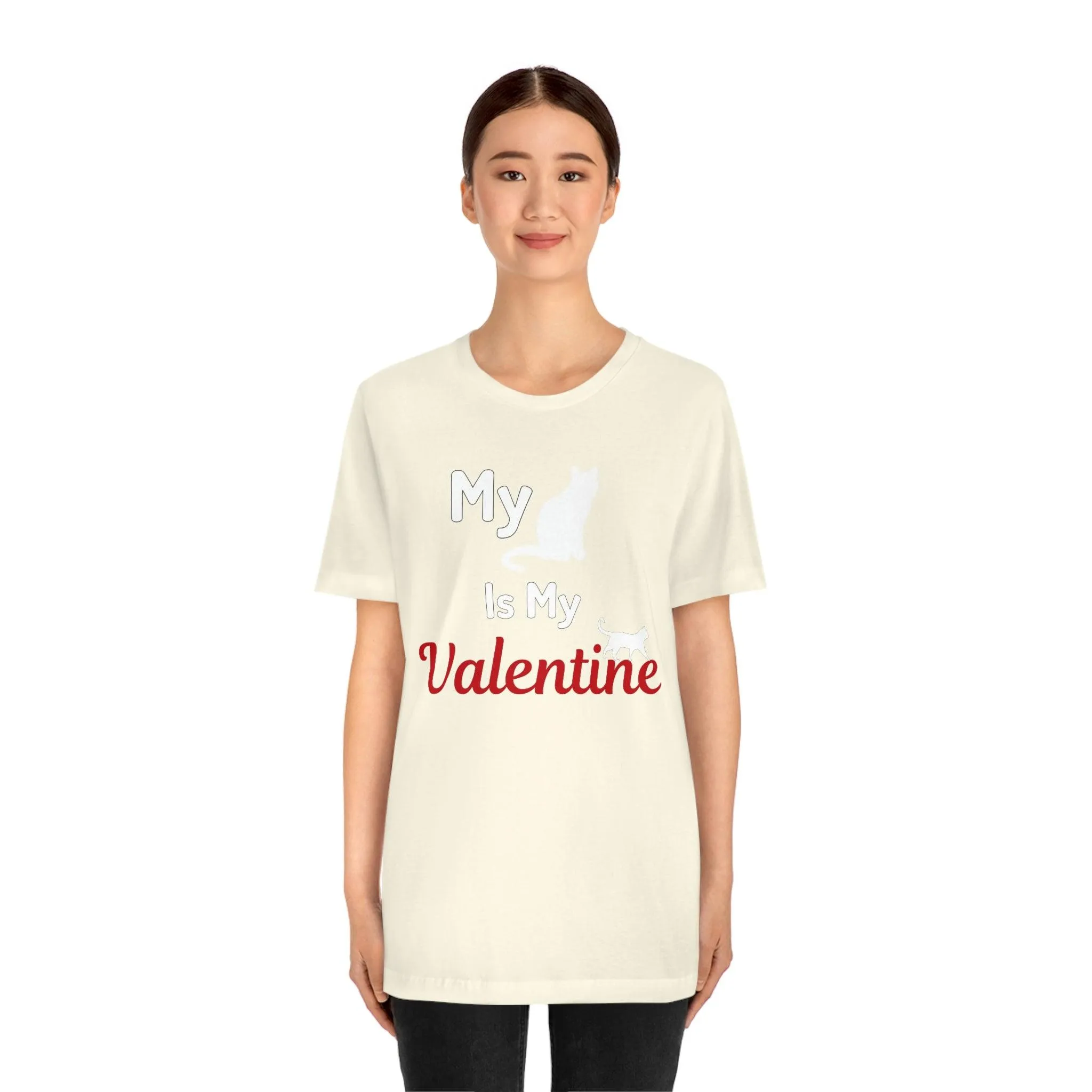 My Cat is My Valentine, Pet lover Valentine shirt - Cute cat lover shirt - gift for cat lovers
