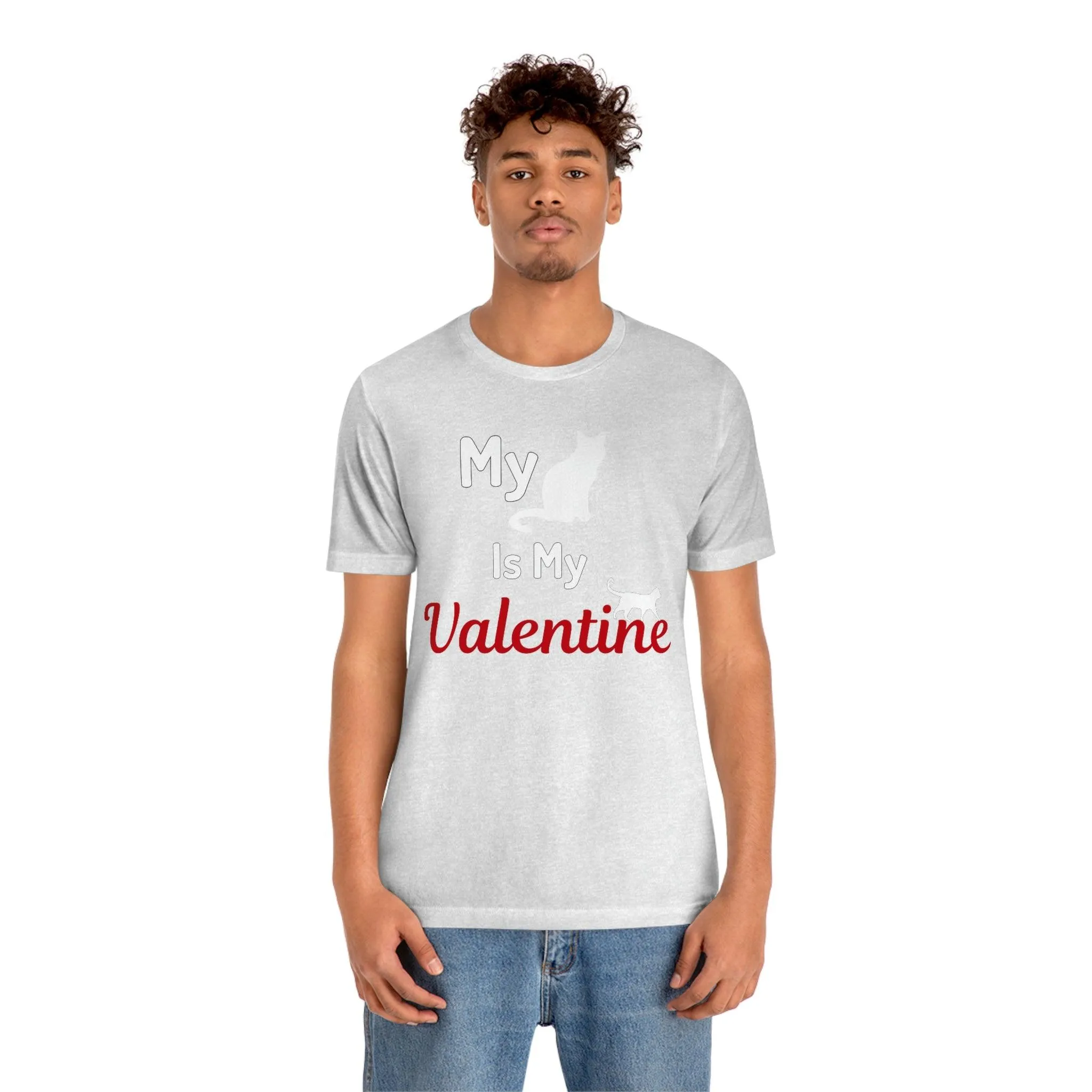 My Cat is My Valentine, Pet lover Valentine shirt - Cute cat lover shirt - gift for cat lovers