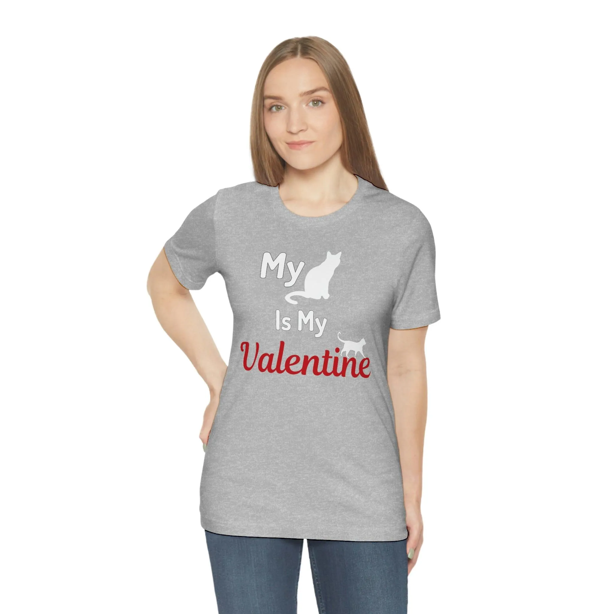 My Cat is My Valentine, Pet lover Valentine shirt - Cute cat lover shirt - gift for cat lovers