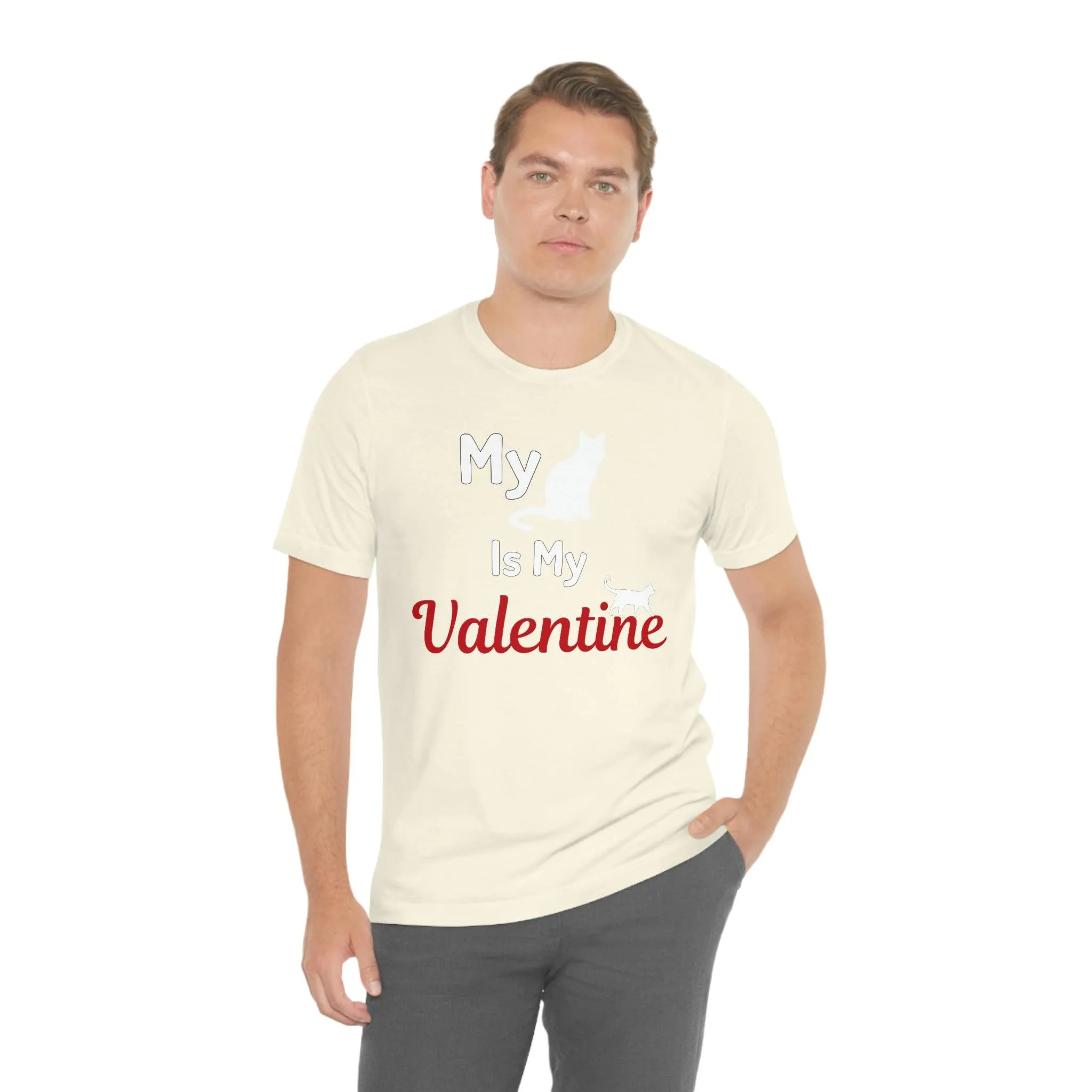 My Cat is My Valentine, Pet lover Valentine shirt - Cute cat lover shirt - gift for cat lovers