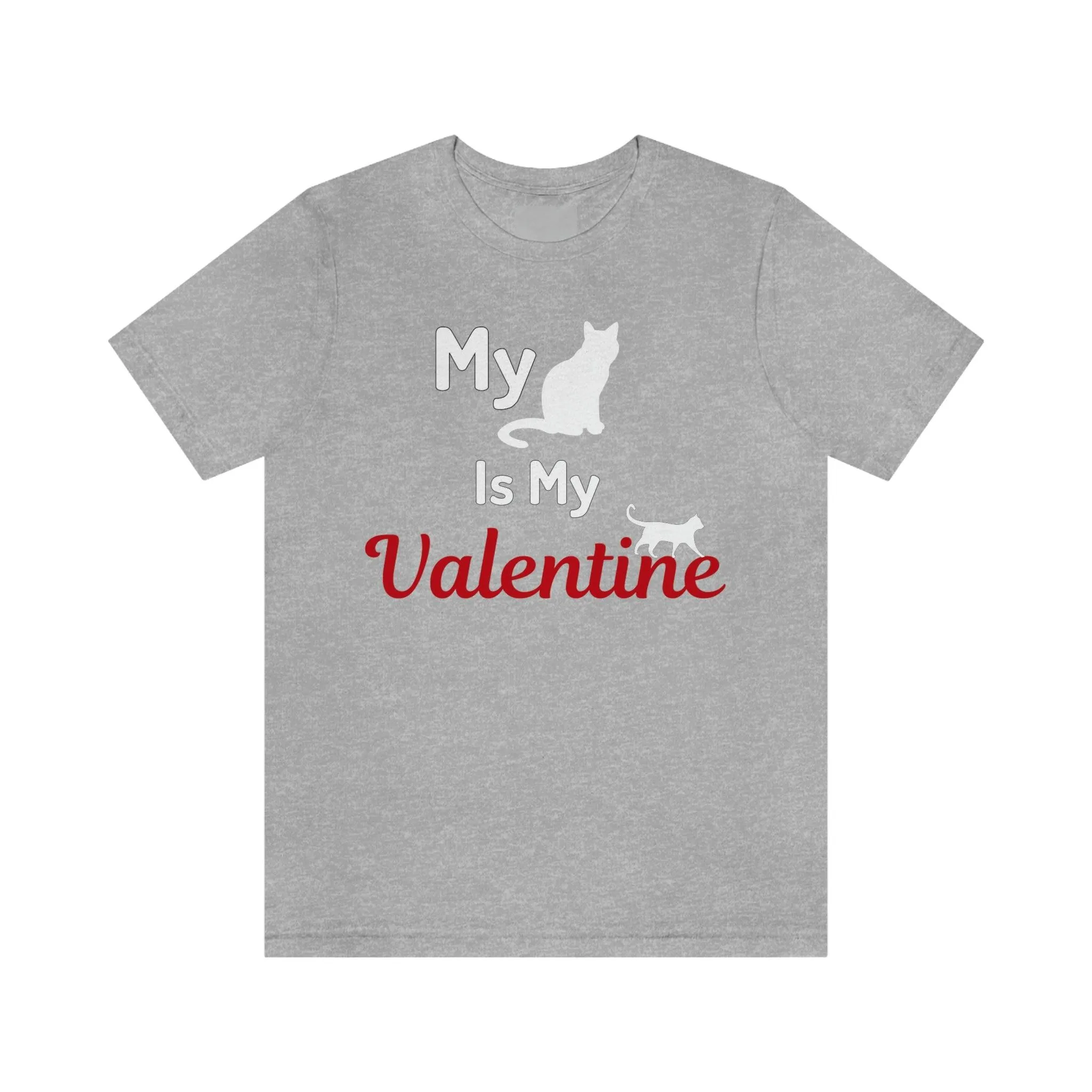 My Cat is My Valentine, Pet lover Valentine shirt - Cute cat lover shirt - gift for cat lovers