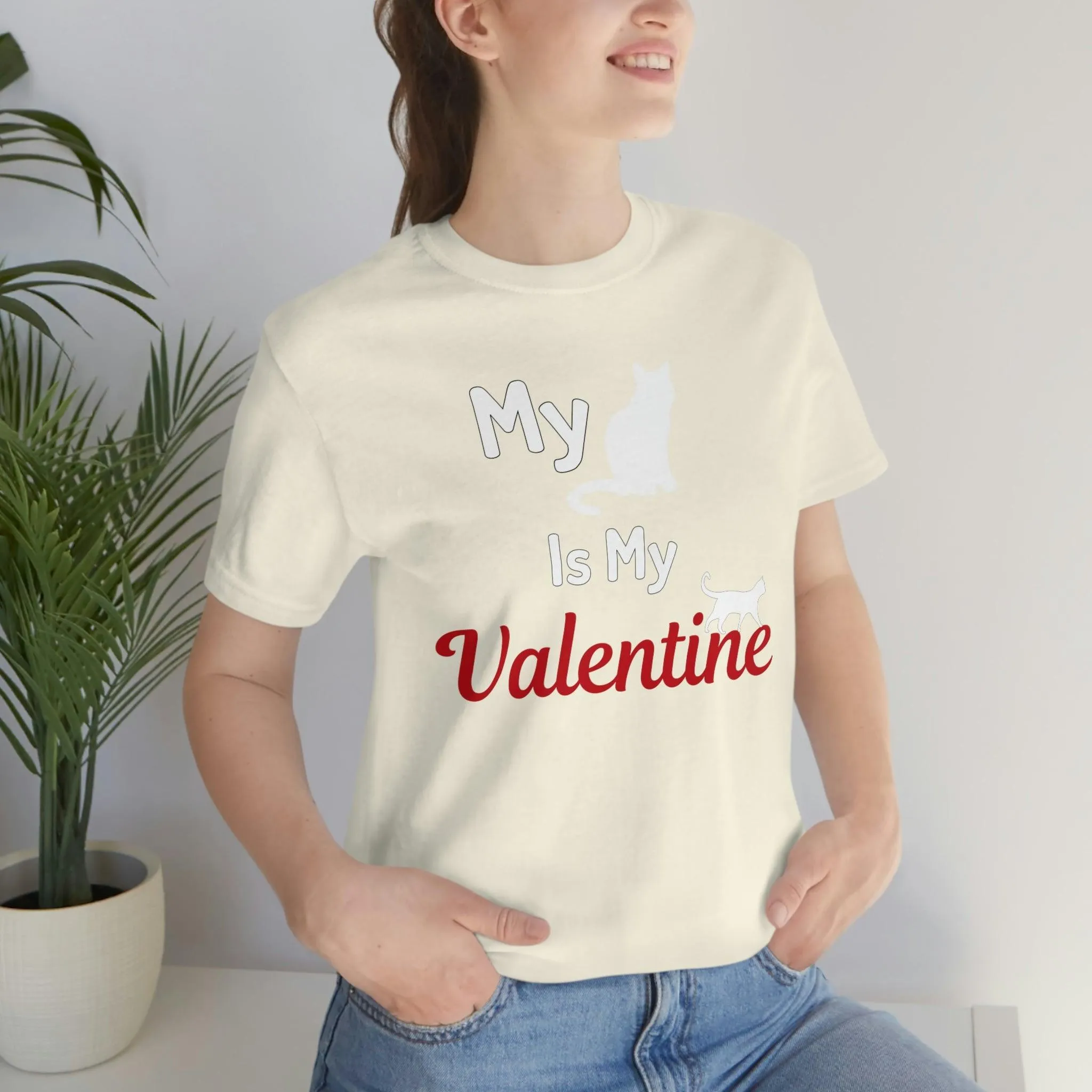 My Cat is My Valentine, Pet lover Valentine shirt - Cute cat lover shirt - gift for cat lovers